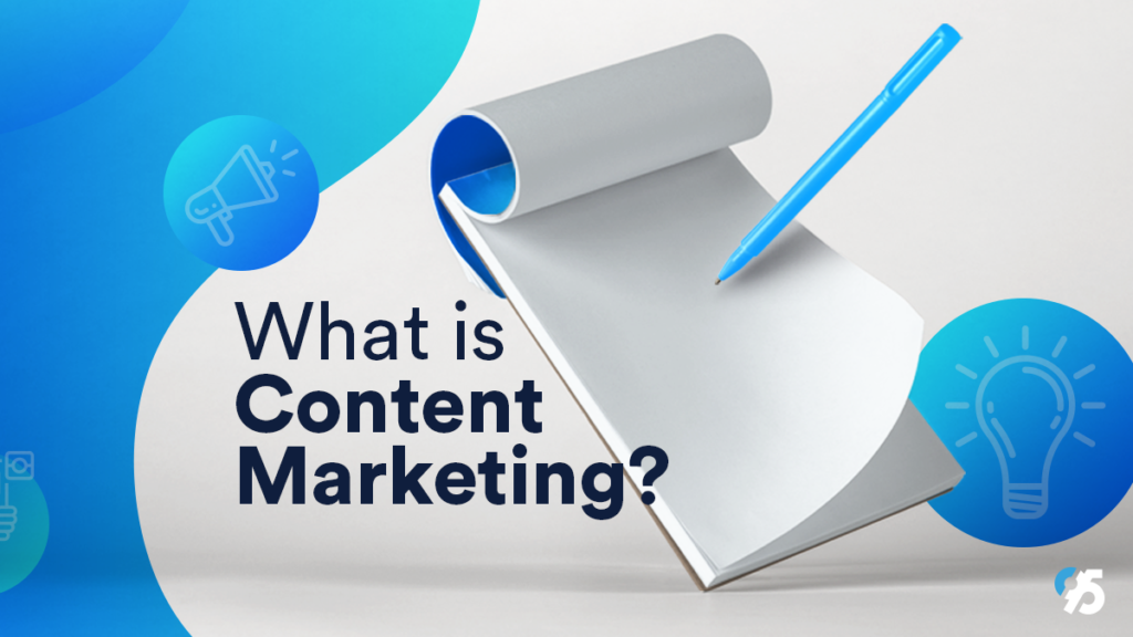 What is Content Marketing?