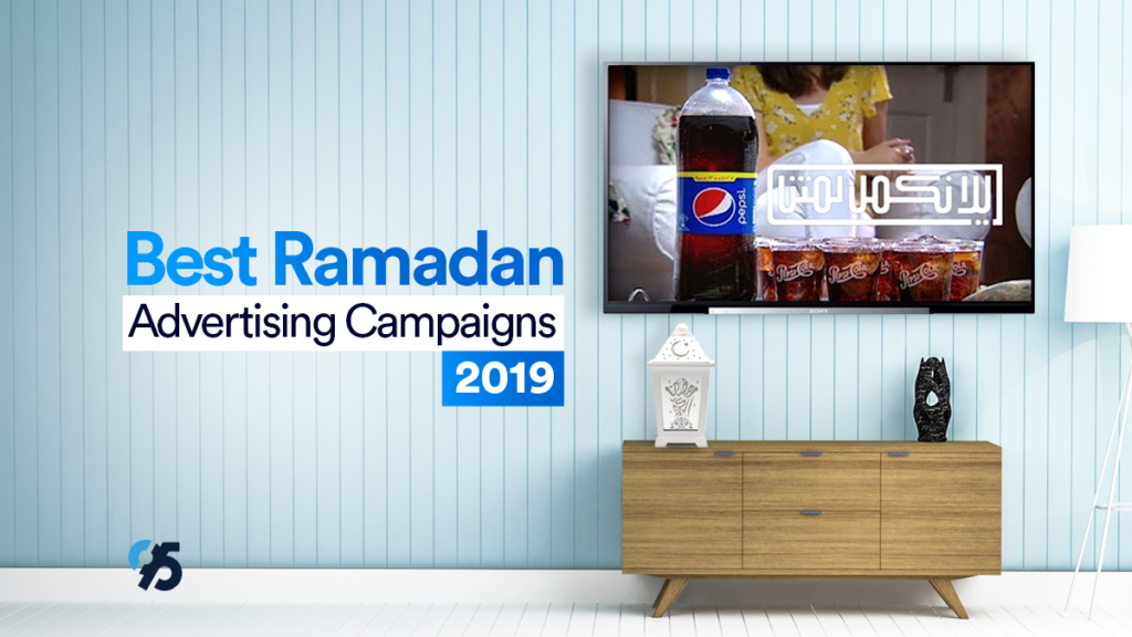 Best Ramadan Advertising Campaigns 2019