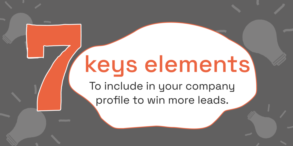 7 key elements to include in your company profile to win more leads