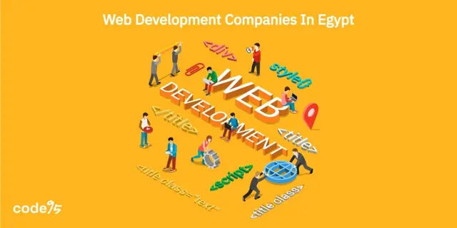 Web Development Companies in Egypt: A Comprehensive Guide